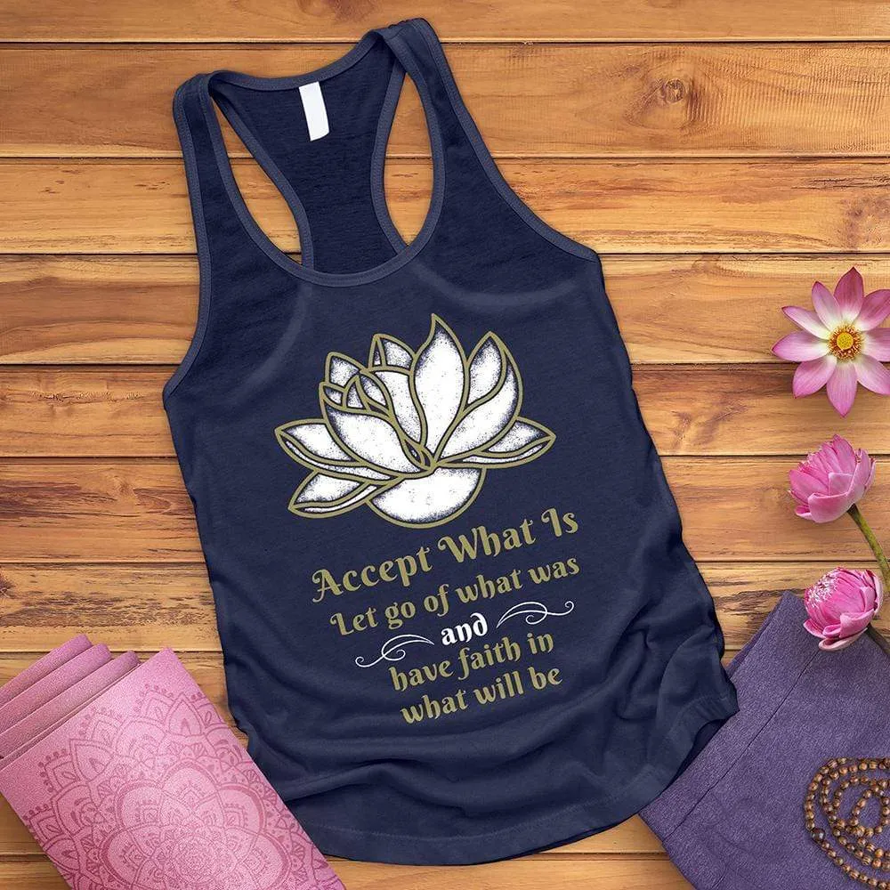 Accept What Is Tank Top